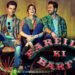 Ayushmann Khurrana, RajKummar Rao, and Kriti Sanon’s ‘Bareilly Ki Barfi’ Celebrates 7 Years