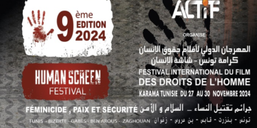 The 9th Edition of the “Human Screen Festival – Karama Tunisia” Under the Theme: “Feminicide – Peace and Security”